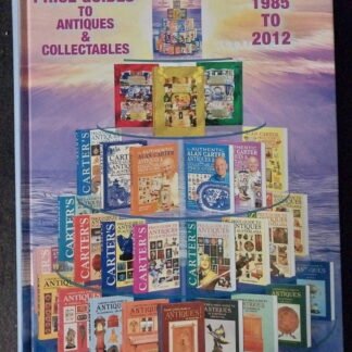 Carter’s Price Guide to Antiques in Australia 1985-2012